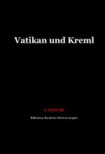 Libro Vatikan und Kreml, autor José María Herrou Aragón