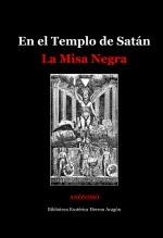 Libro En el Templo de Satán. La Misa Negra, autor José María Herrou Aragón