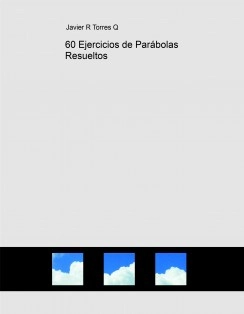 60 Ejercicios de Parábolas Resueltos