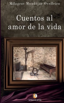 CUENTOS AL AMOR DE LA VIDA