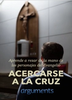 Acercarse a la Cruz