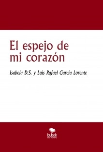 El espejo de mi corazón