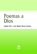 Libro Poemas a Dios, autor Luis Rafael García Lorente
