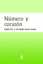 Libro Número y corazón, autor Luis Rafael García Lorente