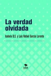 La verdad olvidada