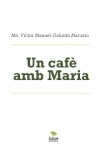 Un cafè amb Maria