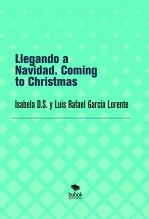 Libro Llegando a Navidad. Coming to Christmas, autor Luis Rafael García Lorente