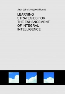 LEARNING STRATEGIES FOR THE ENHANCEMENT OF INTEGRAL INTELLIGENCE