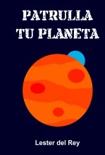 Libro Patrulla tu planeta, autor José F. Maldonado