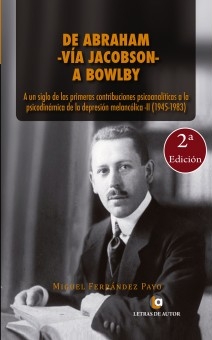 DE ABRAHAM –VÍA JACOBSON- A BOWLBY