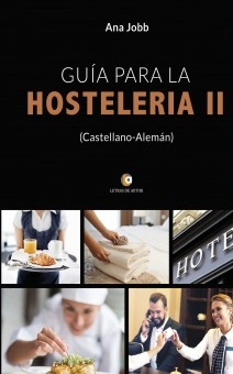 GUÍA PARA LA HOSTELERÍA II (CASTELLANO-ALEMÁN)