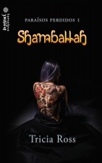 Libro Shamballah (Paraísos Perdidos 1), autor Ross, Tricia