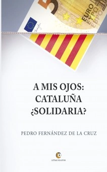 A MIS OJOS: CATALUÑA ¿SOLIDARIA?