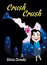 Libro Crush Crush, autor Silvia Oviedo