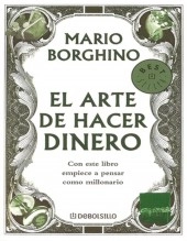 Libro El arte de hacer dinero, autor luis antonio velasquez chavez