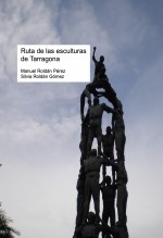Libro Ruta de las esculturas de Tarragona, autor Manuel Roldán Pérez