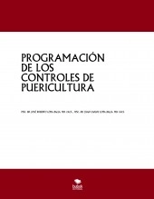Libro PROGRAMACIÓN DE LOS CONTROLES DE PUERICULTURA, autor José Roberto Lema Balla. PhD.