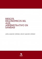 RIESGOS ERGONÓMICOS DEL AUX. ADMINISTRATIVO EN SANIDAD