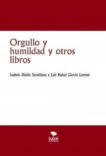 Orgullo y humildad y otros libros