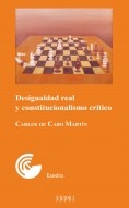 Libro Desigualdad real y constitucionalismo crítico, autor Centro de Estudios Políticos y Constitucionales