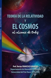 Teoría de la Relatividad y el Cosmos (al alcance de todos)