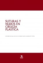 Libro SUTURAS Y NUDOS EN CIRUGÍA PLÁSTICA, autor José Roberto Lema Balla. PhD.
