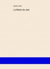 Libro La Misión de Jack, autor iiridoy