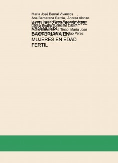 ACTUALIZACIÓN SOBRE VAGINOSIS BACTERIANA EN MUJERES EN EDAD FERTIL