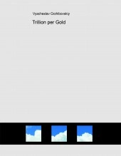 Libro Trillion per Gold, autor Vyacheslav 