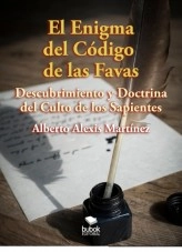 Libro El enigma del código de las favas, autor Albero Alexis Martínez Ibarra