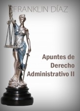 Libro Apuntes de Derecho Administrativo II, autor Franklin Díaz