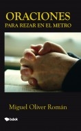 Libro Oraciones para rezar en el metro, autor monsoliver