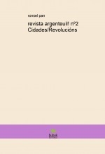 revista argenteuil! nº2 Cidades/Revolucións