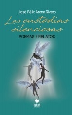 Libro Las custodias silenciosas, autor Arana Rivero, José Félix