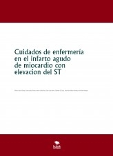 Cuidados de enfermería en el infarto agudo de miocardio con elevacion del ST