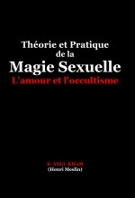 Libro Théorie et Pratique de la Magie Sexuelle, autor José María Herrou Aragón