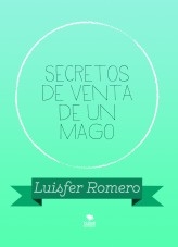 Secretos de Venta de un Mago