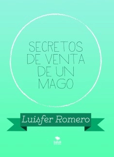 Secretos de Venta de un Mago