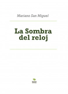 La Sombra del reloj