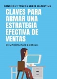 Claves para Armar una Estrategia Efectiva de Ventas