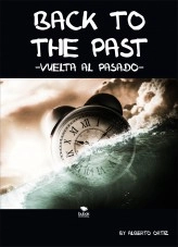 Libro BACK TO THE PAST, autor albertitusescritornovel