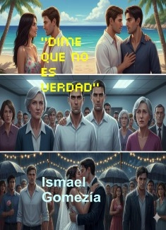 DIME QUE NO ES VERDAD