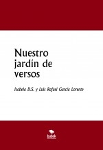 Libro Nuestro jardín de versos, autor Luis Rafael García Lorente