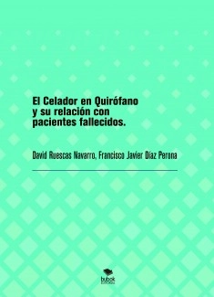 El Celador en Quirófano y su relación con pacientes fallecidos.