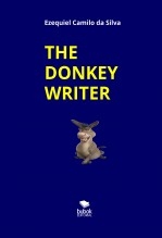 Libro THE DONKEY WRITER, autor EZEQUIEL CAMILO DA SILVA zequi