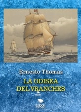 Libro La Odisea del Vranches pdf, autor Ernesto Thomas González