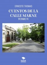 Libro Cuentos de la calle Marne - Tomo V, autor Ernesto Thomas González