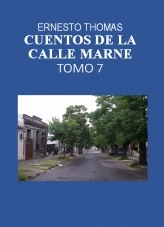 Libro Cuentos de la Calle Marne Tomo 7, autor Ernesto Thomas González