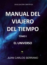 Libro MANUAL DEL VIAJERO DEL TIEMPO (Ebook), autor Juan Carlos Serrano