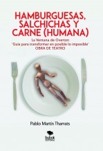 Hamburguesas, salchichas y carne (humana)